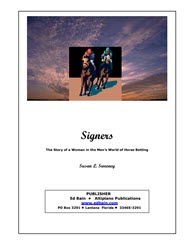 SIGNERS The story of a Woman in the Men's World of Horse Betting 